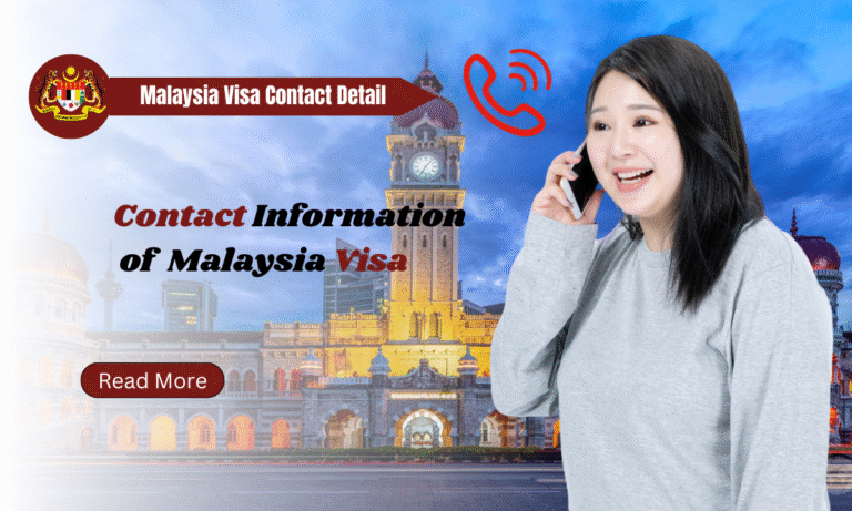 Malaysia Visa Contact Detail - Contact Information of Malaysia Visa