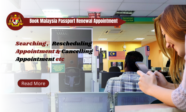 Book Malaysia Passport Renewal Appointment Online in Malaysia