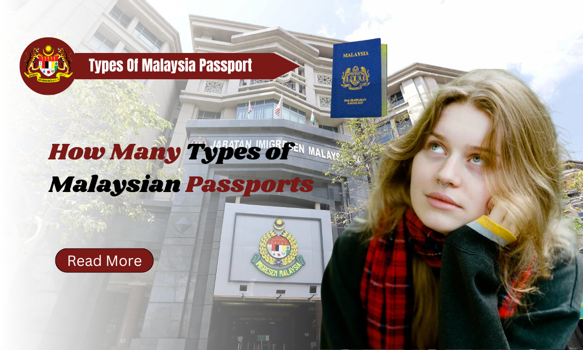 Types of Malaysian Passports - How Many Types of Malaysian Passports