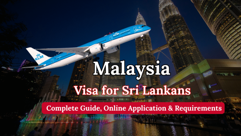 Malaysia Visa for Sri Lankans